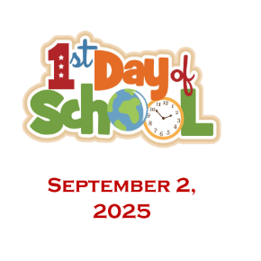 First Day of School 2025-2026
